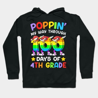 My Way Through 100 Days Of 4Th Grade School Pop It Hoodie